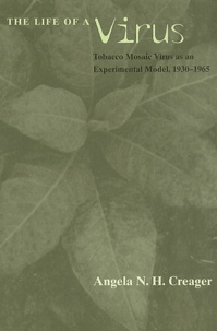 The Life of a Virus. Tobacco Mosaic Virus as an Experimental Model, 1930-1965.pdf