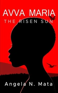 Avva Maria: The Risen Sun