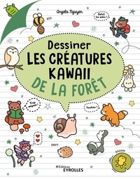 Angela Nguyen - Dessiner les créatures kawaii de la forêt.