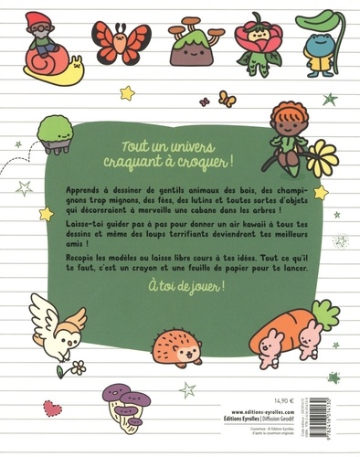 Dessiner les créatures kawaii de la forêt