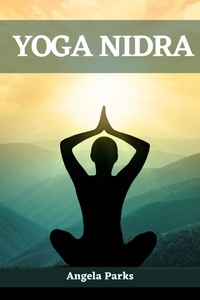  ANGELA PARKS - Yoga Nidra.