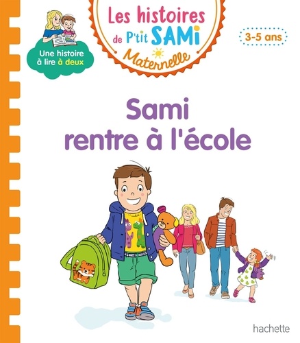 Les histoires de P'tit Sami Maternelle  Sami rentre à l'école