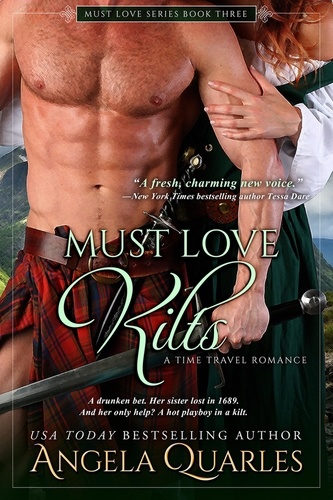  Angela Quarles - Must Love Kilts (A Time Travel Romance) - Must Love, #3.