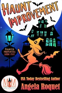 Haunt Improvement: Magic and Mayhem Universe