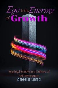 Ego is the Enemy of Growth