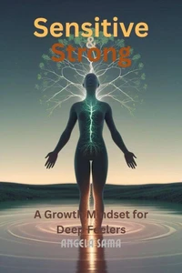 Sensitive &amp; Strong