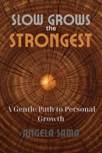 Slow Grows the Strongest