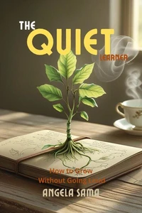 The Quiet Learner
