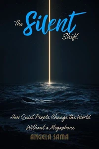 The Silent Shift