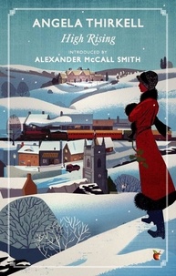 Angela Thirkell et Alexander McCall Smith - High Rising - A Virago Modern Classic.