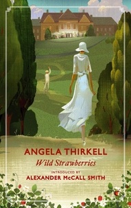 Angela Thirkell - Wild Strawberries.