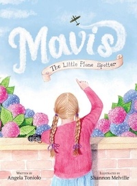 Real book mp3 gratuit telechargez Mavis: The Little Plane Spotter 9781761112652