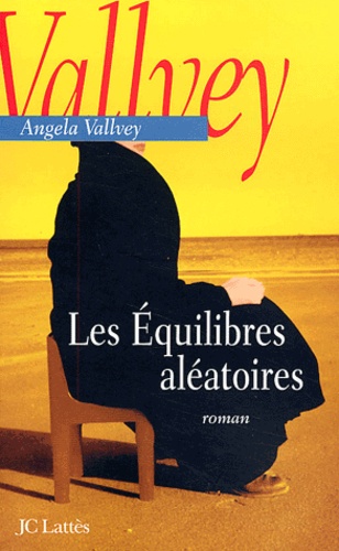 Angela Vallvey - Les Equilibres Aleatoires.