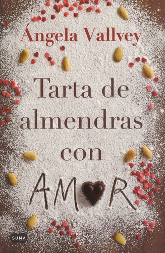 Angela Vallvey - Tarta de almendras con amor.