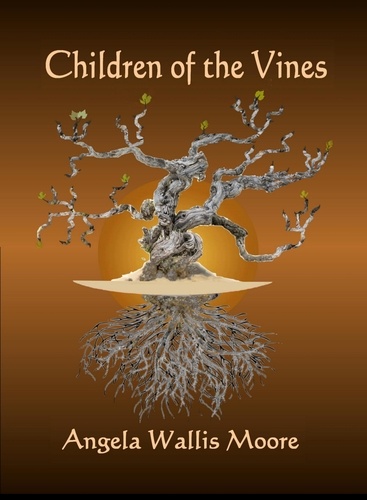  Angela Wallis Moore - Children of the Vines - The Children of Myth, #2.