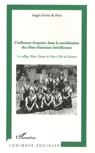 L'influence française dans la socialisation des élites féminines brésiliennes