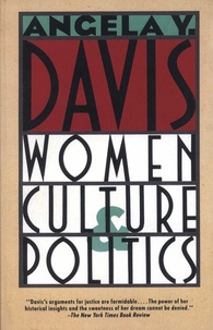 Angela Y Davis - Women, Culture & Politics.