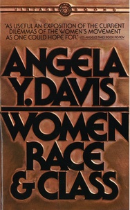 Angela Y. Davis - Women, Race, & Class.