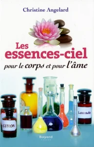 Les essences-ciel pour le corps et pour l'âme