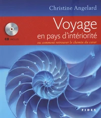 Voyage en pays d'intériorité