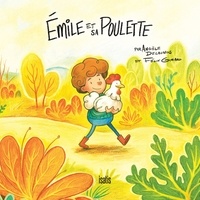 Angèle Delaunois - Emile et sa poulette.