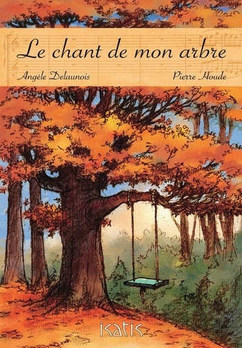 Angèle Delaunois - Le chant de mon arbre.