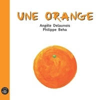 Angèle Delaunois - Une orange.