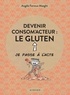 Angèle Ferreux-Maeght et  Le Cil vert - Devenir consom'acteur : le gluten.