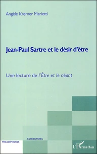 Jean-Paul Sartre et le désir d'être