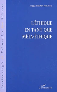 L'Ethique En Tant Que Meta-Ethique
