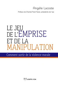 Le jeu de l'emprise et de la manipulation