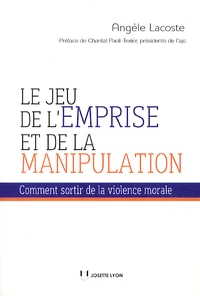 Le jeu de l'emprise et de la manipulation