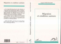 Angèle Nyer-Malbet - Migration et condition sanitaire.