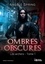 Ombres obscures Tome 1 Les archers