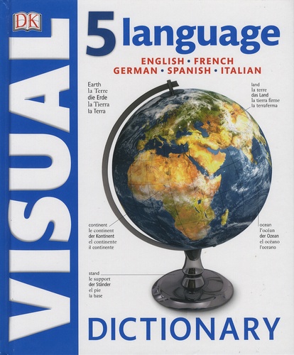 Angeles Gavira - 5 Language Visual Dictionnary - English, French, German, Spanish, Italian.