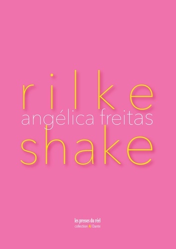 Angélica Freitas - Rilke Shake.