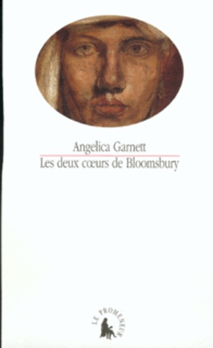 Angelica Garnett - Les Deux Coeurs De Bloomsbury.