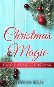  Angelica Kate - Calculating Christmas - Christmas Magic.