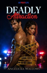 Deadly Attraction