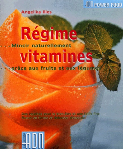 Angelika Ilies - Regime Vitamines.
