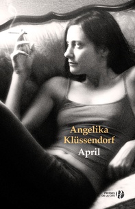 Angelika Klüssendorf - April.