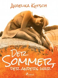 Der Sommer, der anders war