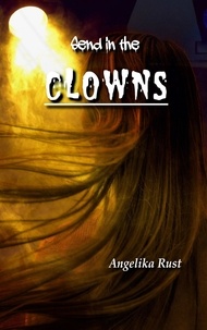 Téléchargement gratuit d'ebooks mobiles Send in the Clowns  - Resident Witch, #5 9798223777687 in French ePub par Angelika Rust