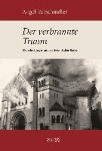 Angelika Schindler - Der verbrannte Traum - Jüdische Gäste und Bürger in Baden-Baden. Von den Anfängen bis 1945.