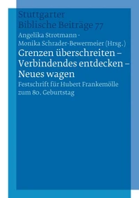 "Grenzen überschreiten - Verbindendes entdecken - Neues wagen"