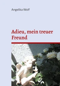 Adieu, mein treuer Freund
