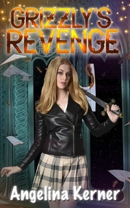  Angelina Kerner - Grizzly's Revenge.