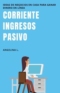  Angelina L - Corriente Ingresos Pasivo.