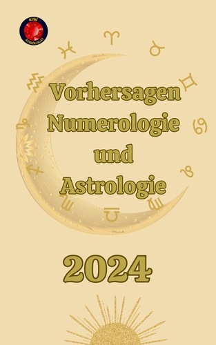  Angeline A. Rubi et  Angeline Rubi - Vorhersagen Numerologie  und  Astrologie.
