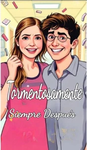Tormentosamente Siempre Después
